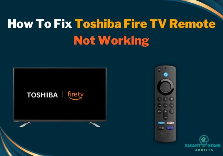 Toshiba Fire TV Remote Not Working? – (Fixed in 3 Minutes)
